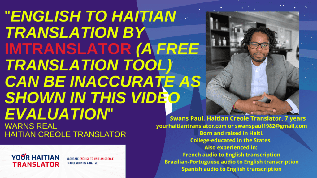 English to Haitian Creole Translation by ImTranslator: Video Evaluation by Human Haitian Creole Translator