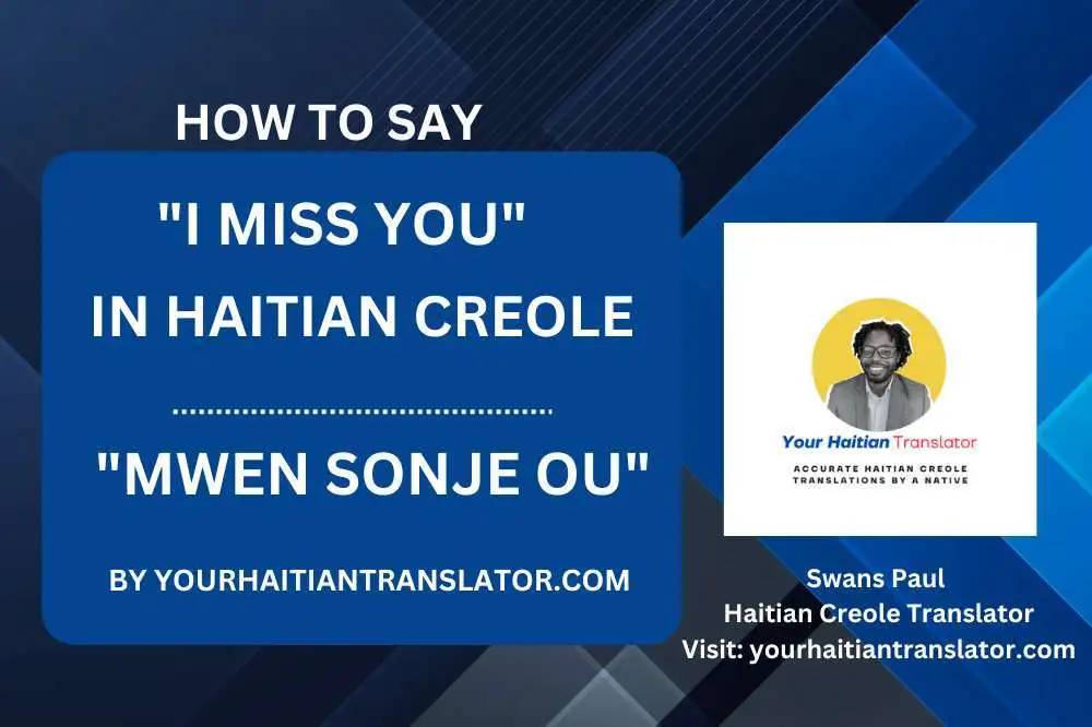 How to say I miss you in Haitian Creole