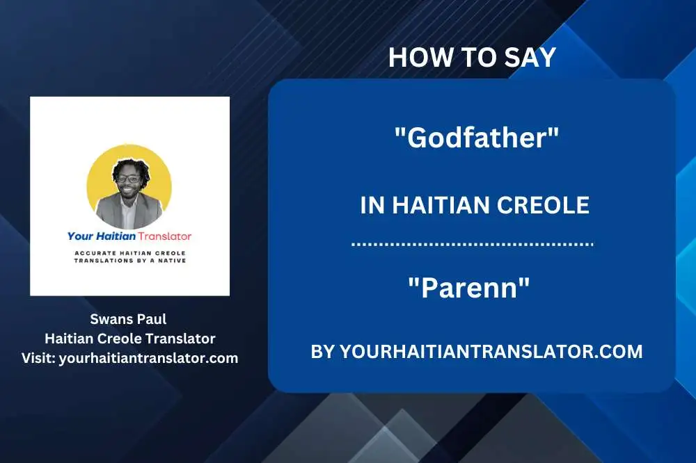 2 ways to say Godfather in Haitian Creole with pronunciation