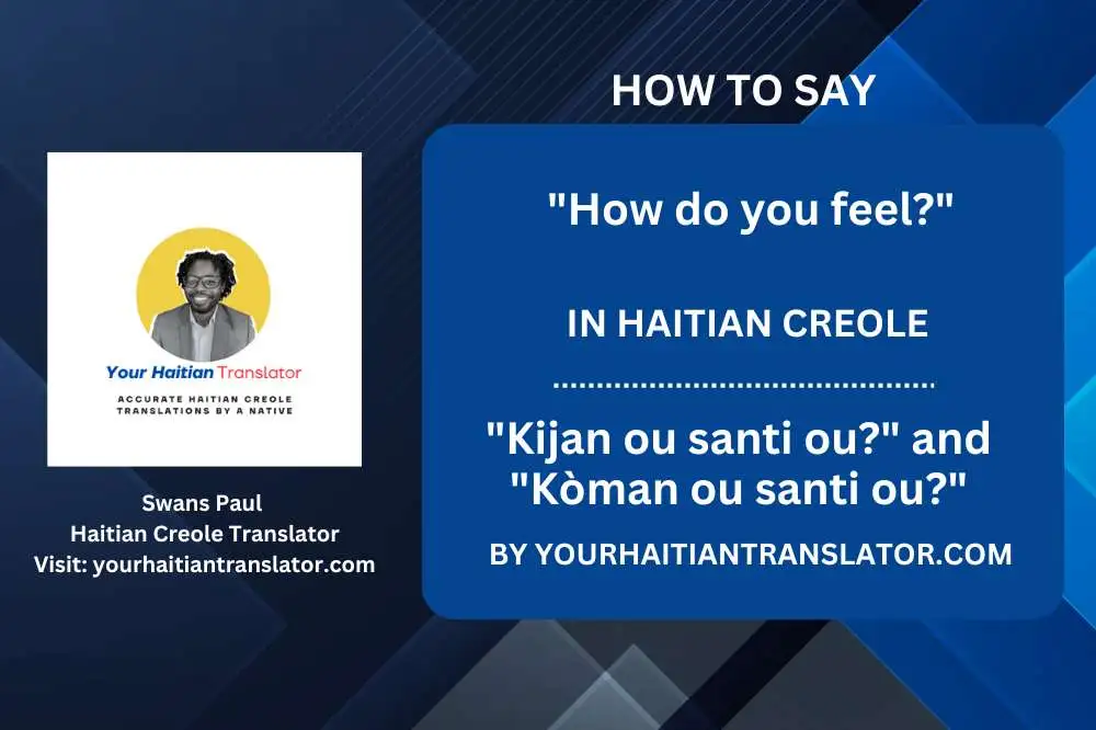 2 ways to say How do you feel in Haitian Creole with Audio Pronunciation