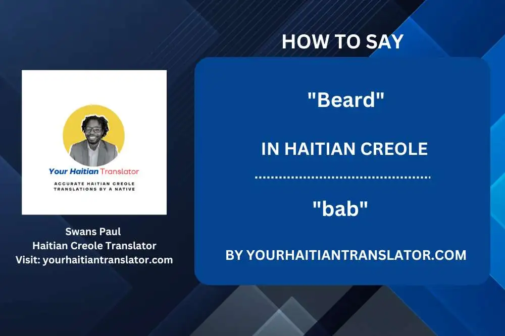 How to say Beard in Haitian Creole with pronunciation