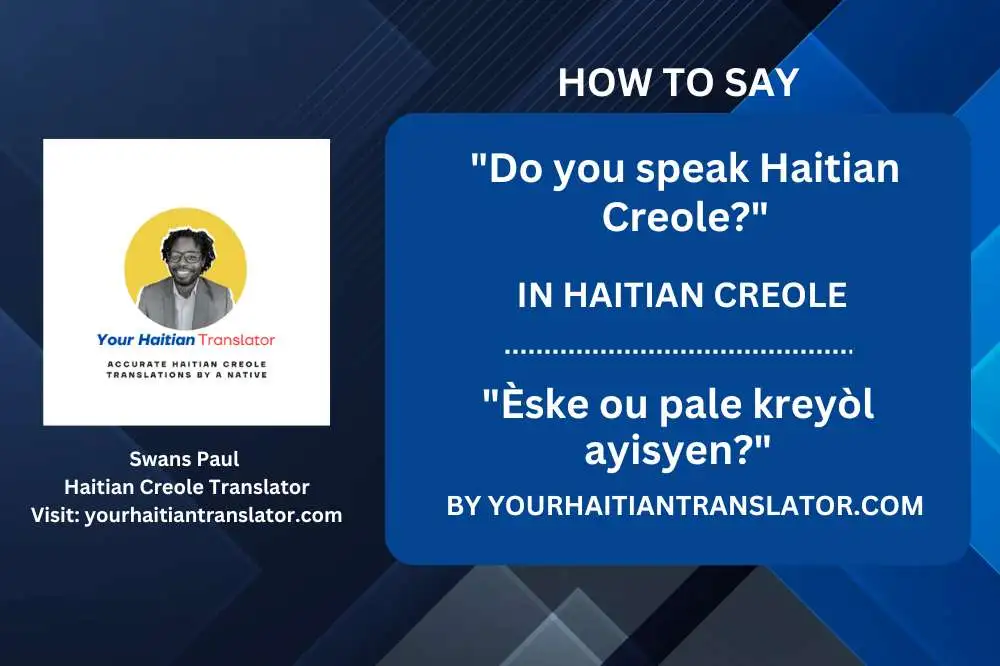 How to say Do you speak Haitian Creole in Haitian Creole