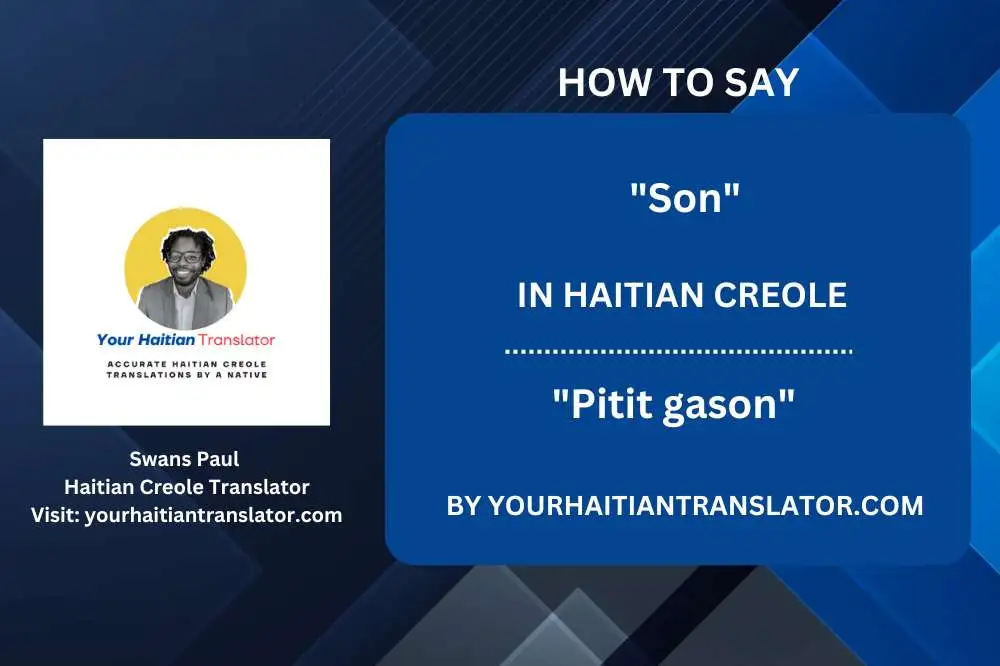 How to say Son in Haitian Creole With Voice