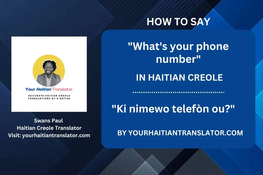 How to say, What's your phone number in Haitian Creole